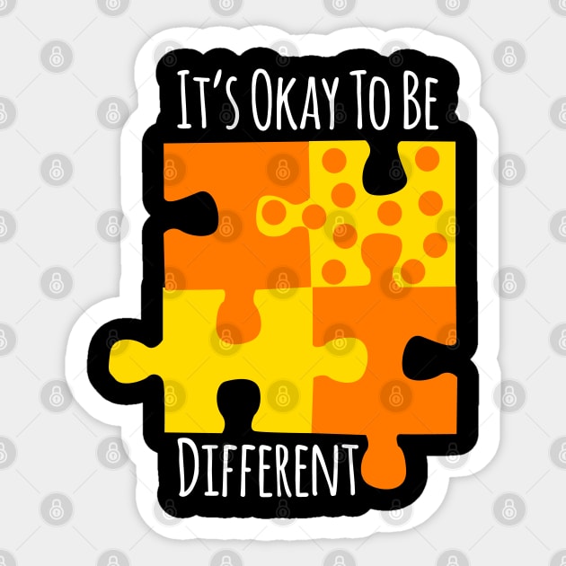 It's Okay To Be Different Sticker by Heartfeltarts